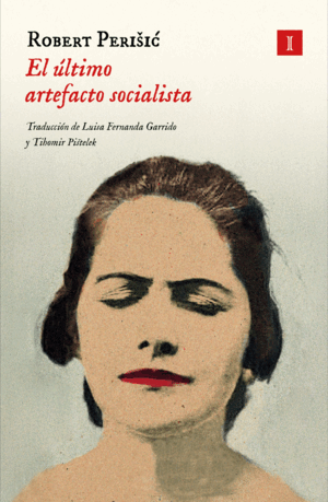 EL ÚLTIMO ARTEFACTO SOCIALISTA