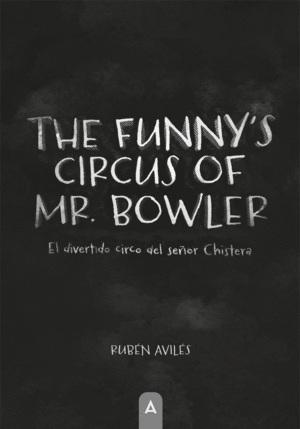 EL DIVERTIDO CIRCO DEL SEÑOR CHISTERA