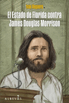 EL ESTADO DE FLORIDA CONTRA JAMES DOUGLAS MORRISON