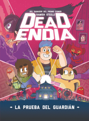 DEADENDIA 1 LA PRUEBA DEL GUARDIÁN