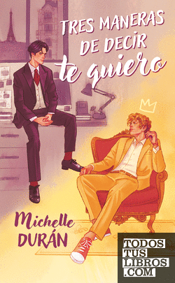 TRES MANERAS DE DECIR TE QUIERO