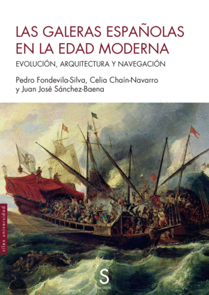 LAS GALERAS ESPAÑOLAS EN LA EDAD MODERNA