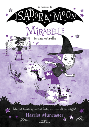 MIRABELLE 8 - LA MIRABELLE ES UNA ESTRELLA