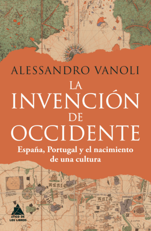 LA INVENCIÓN DE OCCIDENTE