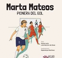 MARTA MATEOS PIONERA DEL GOL (CAT)