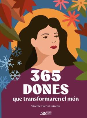 365 DONES QUE TRANSFORMAREN EL MON