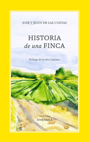 HISTORIA DE UNA FINCA