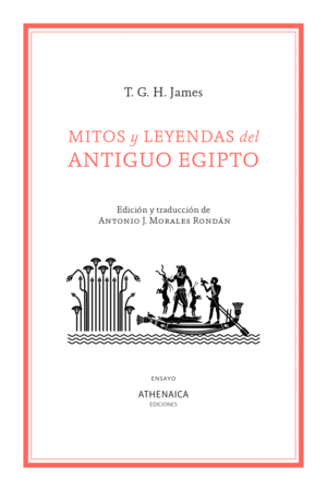 MITOS Y LEYENDAS DEL ANTIGUO EGIPTO