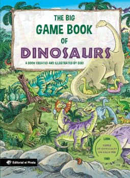 THE BIG GAME BOOK OF DINOSAURS - LIBROS PARA NIÑOS EN INGLÉS