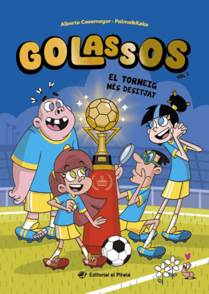 GOLASSOS 02 - EL TORNEIG MÉS DESITJAT