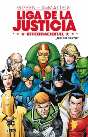 LIGA DE LA JUSTICIA INTERNACIONAL VOL. 1 DE 8: ¿ALGO QUE OBJETAR?