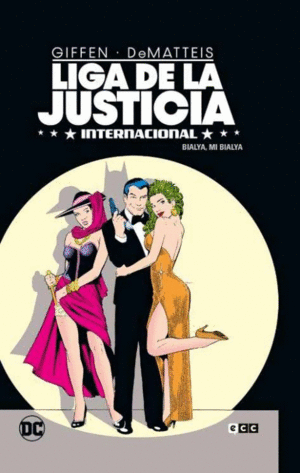 LIGA DE LA JUSTICIA INTERNACIONAL VOL. 2 DE 8: BIALYA, MI BIALYA