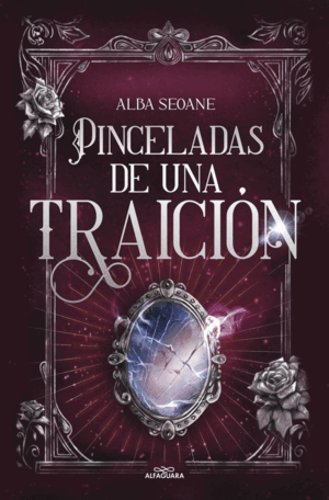 PINCELADAS DE UNA TRAICIÓN