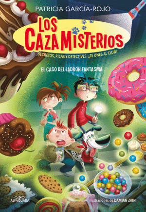 LOS CAZAMISTERIOS 2. EL CASO DEL LADRÓN FANTASMA