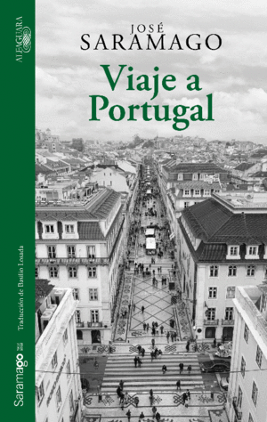 VIAJE A PORTUGAL (EDICIÓN ILUSTRADA CON FOTOGRAFÍAS)