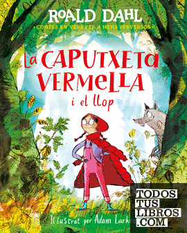 LA CAPUTXETA VERMELLA I EL LLOP