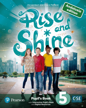 RISE & SHINE ANDALUSIA 5 INTERACTIVE PUPIL´S BOOK AND DIGITAL RESOURCESACCESS CO