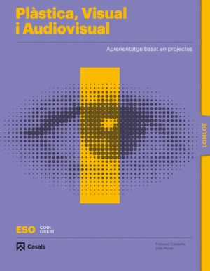 PLÀSTICA, VISUAL I AUDIOVISUAL I ESO LOMLOE LLIBRE (DIGITAL) (2022)
