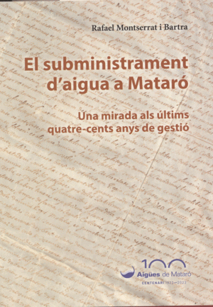 SUBMINISTRAMENT D'AIGUA A MATARÓ, EL