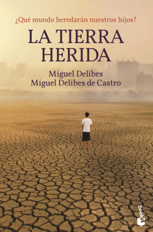 LA TIERRA HERIDA