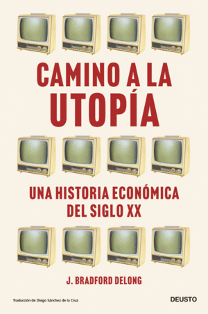 DE CAMINO A LA UTOPIA