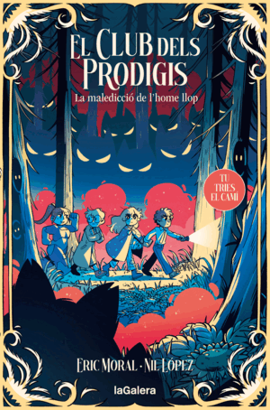 EL CLUB DELS PRODIGIS 2: LA MALEDICCIÓ DE L'HOME LLOP