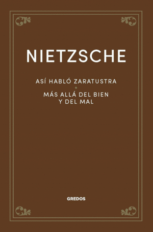 NIETZSCHE I. ASÍ HABLÓ ZARATUSTRA · MÁS ALLÁ DEL BIEN Y DEL MAL  (PRINT REPLICA)