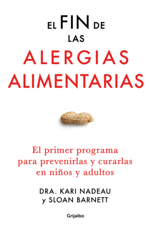 EL FIN DE LAS ALERGIAS ALIMENTARIAS;BIENESTAR, SALUD Y VIDA