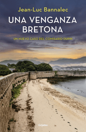 UNA VENGANZA BRETONA (COMISARIO DUPIN)