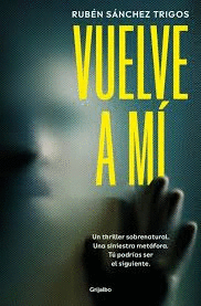 VUELVE A MÍ