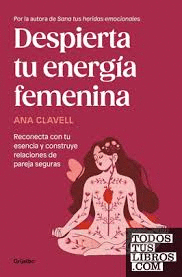 DESPIERTA TU ENERGIA FEMENINA