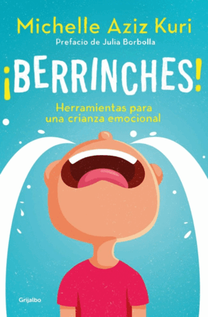 ¡BERRINCHES!