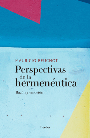 PERSPECTIVAS DE LA HERMENÉUTICA