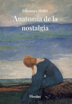 ANATOMÍA DE LA NOSTALGIA