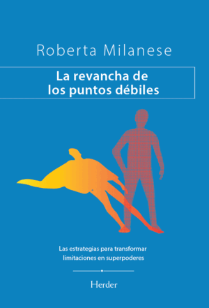 LA REVANCHA DE LOS PUNTOS DÉBILES