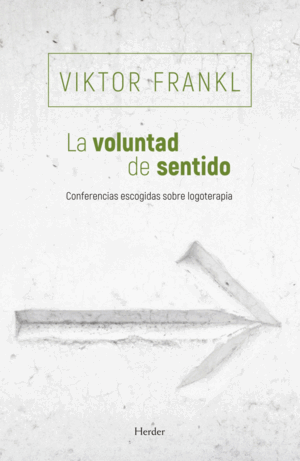 LA VOLUNTAD DE SENTIDO