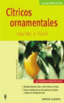 CITRICOS ORNAMENTALES RAPIDO Y FACIL*