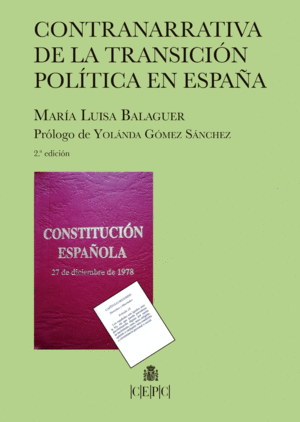 CONTRANARRATIVA DE LA TRANSICIÓN POLÍTICA EN ESPAÑA