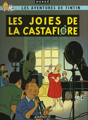 TINTIN I LES JOIES DE LA CASTAFIORE