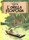 TINTIN I L´ORELLA ESCAPÇADA