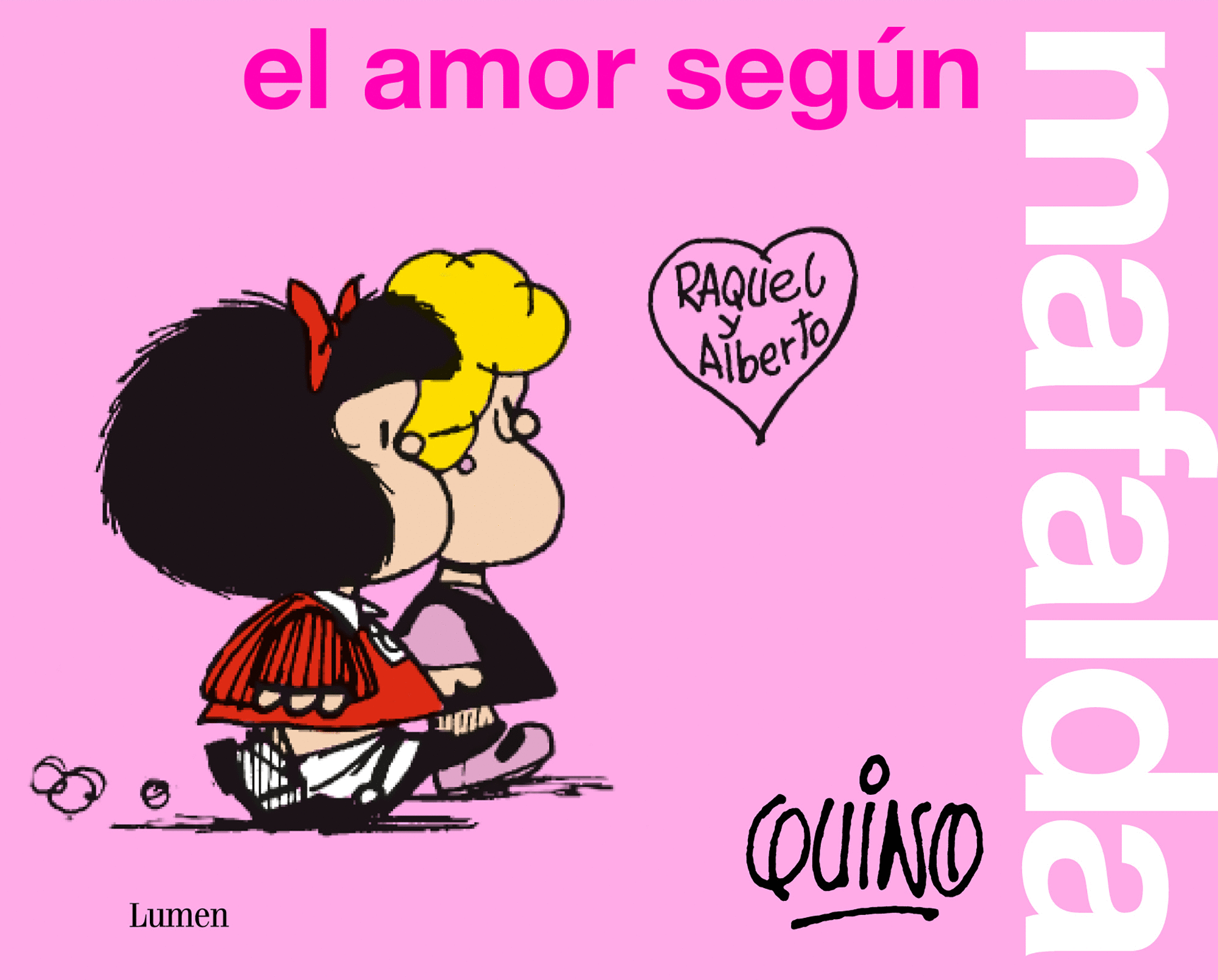 EL AMOR SEGUN MAFALDA