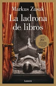 LA LADRONA DE LIBROS (EDICION 20 ANIVERSARIO)