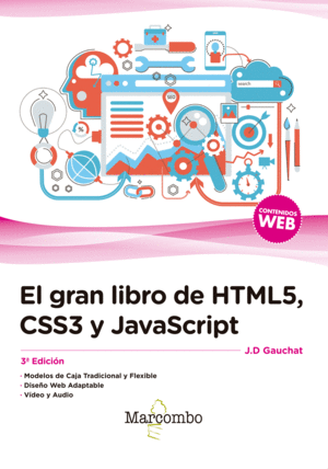 EL GRAN LIBRO DE HTML5, CSS3 Y JAVASCRIPT 3ª EDICIÓN