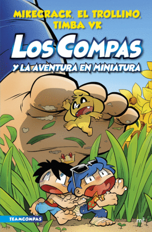 LOS COMPAS 8 Y LA AVENTURA EN MINIATURA