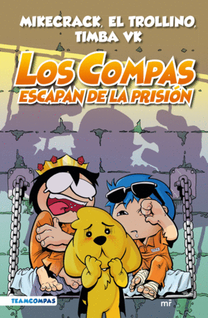 COMPAS 2. LOS COMPAS ESCAPAN DE LA PRISION