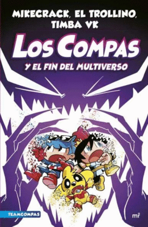 LOS COMPAS 10 Y LA FUSION DEL MULTIVERSO