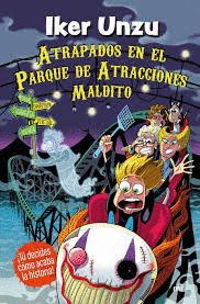 ATRAPADOS EN EL PARQUE DE ATRACCIONES MALDITO