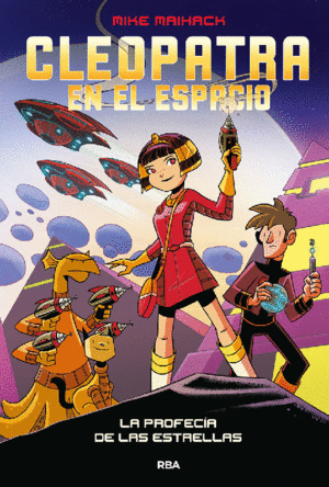 CLEOPATRA EN EL ESPACIO 1 - LA PROFECÍA DE LAS ESTRELLAS