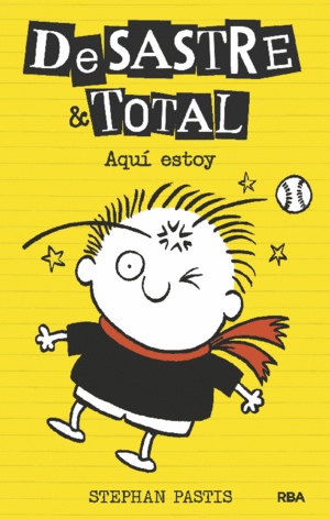 DESASTRE & TOTAL 3. AQUÍ ESTOY