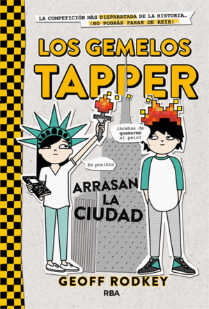 LOS GEMELOS TAPPER ARRASAN LA CIUDAD (LOS GEMELOS TAPPER 2)